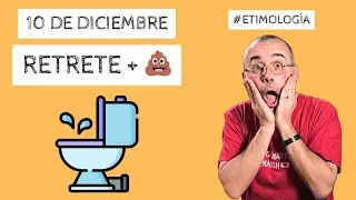💩CAG4R, HAC3R CAC4 o P0PÓ, D3FECAR, S0LTAR UN TRUÑO 10/12 #etimología