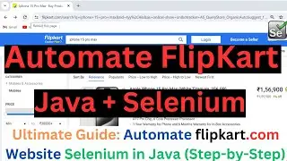 Automate Flipkart E-commerce website Using SELENIUM WEBDRIVER || JAVA + SELENIUM  