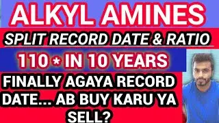 ALKYL AMINES STOCK SPLIT CALCULATION AND RECORD DATE _ ALKYL AMINES SHARE LATEST NEWS _ Stock to buy
