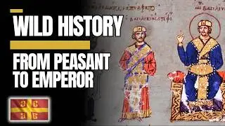 Byzantium's Golden Age: Basil the Peasant Emperor
