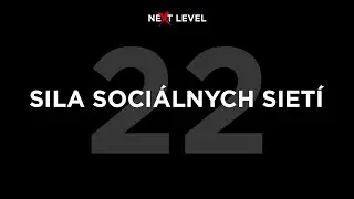 22. Sila sociálnych sietí