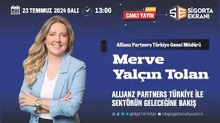 Allianz Partners Türkiye ile Sektörün Geleceğine Bakış