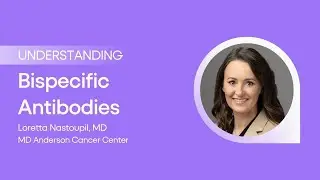 Understanding Bispecific Antibodies