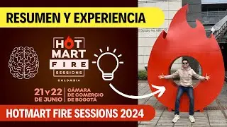 HOTMART Fire Sessions 2024 🔥El evento más grande de Hotmart para Latinoamérica 😱 Mi Experiencia