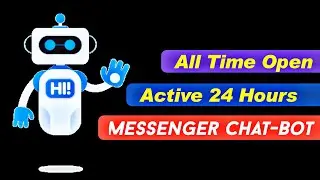 How to 24 Hours Active Messenger Chat Bot  | Nonstop Active Bot  Bot Off Problem Solve