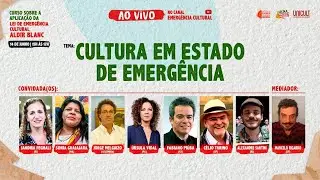 Encerramento: Cultura em Estado de Emergência