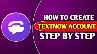 How to create textnow account 2024 | textnow sign up problem fix 2024 | TextNow account create