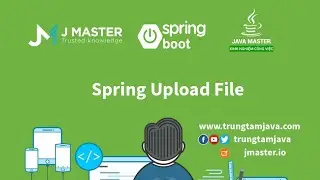 Spring Boot 14 - Upload File (ảnh) với Spring Boot và Thymeleaf
