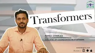 Transformers | Engineering Lectures | Electrical | Btech | KTUGuru | KTU
