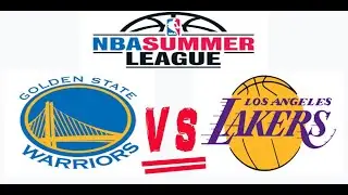 LAKERS vs WARRIORS | NBA SUMMER LEAGUE | FULL GAME HIGHLIGHTS | NBA TV Philippines