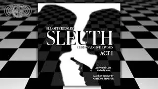 Sleuth - Act I