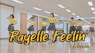 Rayelle Feelin' - Linedance (Beginner) || JJ 오후초급반
