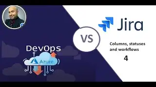Azure DevOps Vs Jira 3: Columns statuses and workflows