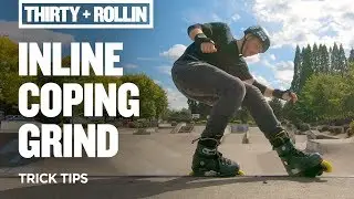 How to Grind Coping on Inline Skates | Aggressive Inline Skating Tips