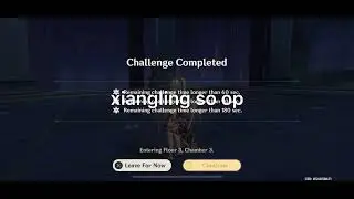 those how to get xiangling vids we watched at ar 20-