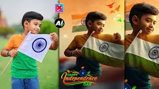 Independence Day Photo Editing 2023 🔥 | 15 August Picsart Editing | How to Edit Your Photos Using Ai