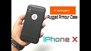 Spigen Rugged Armor Case For iPhone X Unboxing & Overview (INDIA).