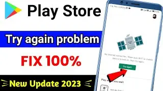 Try Again Problem Google Playstore ।। PlayStore Try Again Problem Solve New Tricks 2023