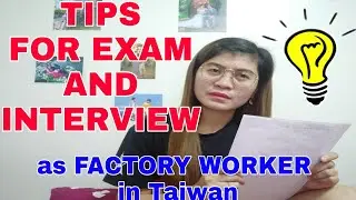 TIPS FOR EXAM AND INTERVIEW QUESTION || FACTORY WORKER IN TAIWAN 