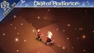 Digital Radiance || Kingdom Hearts II Final Mix Part 39