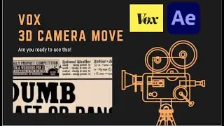 3D Vox Camera Move (After Effects)