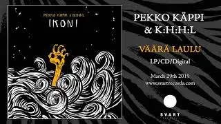 Pekko Käppi & K:H:H:L - Ikoni (Official Audio)