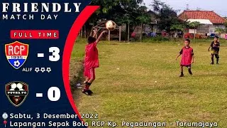 FRIENDLY MATCH RCP JUNIOR VS PUTRA FC | ALIF Match of the Match