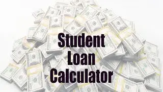 Student Loan Calculator