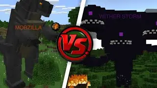 Wither Storm vs  MOBZILLA