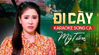 Karaoke Tân Cổ Đi Cày - Thiếu Kép | Karaoke song ca cùng Mỹ Tiên