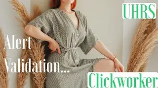 Alert validation-UHRS-Clickorker-Work from home and make money online. Qualify the HitApps.