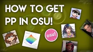 How to PP Farm Properly in osu!