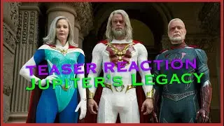 The Netflix Show I've Been Working On! - Jupiters Legacy Teaser Trailer Reaction