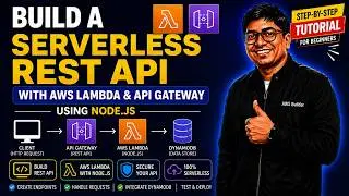 Build a Serverless REST API with AWS Lambda & API Gateway | Node.js Tutorial 2025