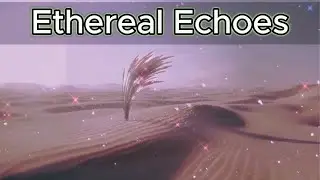 Ethereal Echoes (Synth ambient) | Astral Pleasure