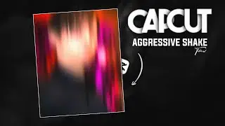Capcut | Aggressive Shake..!(Unique Style)!