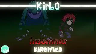 Insomnia Kirbified - Kirb0
