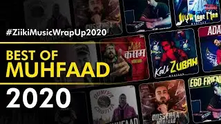 Best Of Muhfaad's 2020 Songs | Aelaan EP | Maa Kasam | Backflip | 