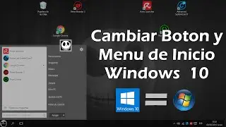 PERSONALIZAR EL MENU Y EL BOTON DE WINDOWS 10 | 2020