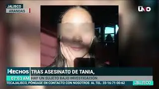 Tristeza en Arandas por asesinato de Tania