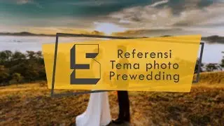 5 Referensi Tema Photo Wedding atau Prewedding