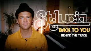 Back To You: Behind The Track