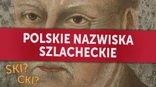 Polskie nazwiska szlacheckie. O czym naprawdę świadczyło 