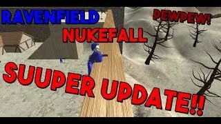 RAVENFIELD BETA 7 | NUKEFALL TRAILER | IT IS COMING.