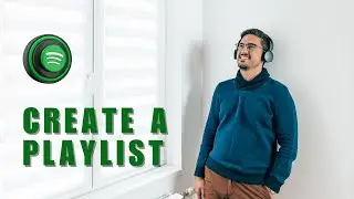 Make Your Own Playlist on Spotify! How You Can Create a Playlist on Spotify Mobile App?