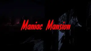 Maniac Mansion