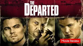 The Departed – Movie Review: Martin Scorsese, Leonardo DiCaprio, Matt Damon & Jack Nicholson
