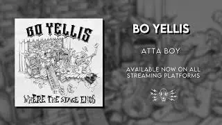Bo Yellis - Atta Boy (Official Audio)