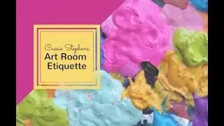 Art Room Etiquette!