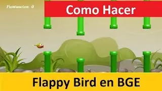 Como hacer Flappy Bird en BGE (Blender Game Engine). by Multimix. Tutorial.